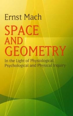 Space and Geometry: In the Light of Physiological, Psychological and Physical Inquiry