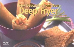 New Recipes from Your Deep Fryer