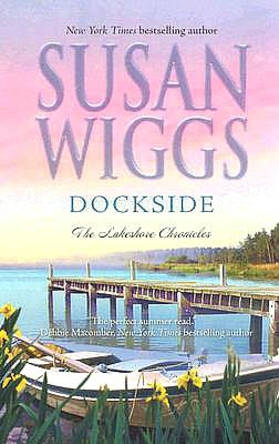 Dockside (Lakeshore Chronicles Series #3)