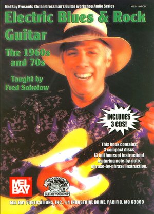 Electric Blues & Rock Guitar: The 1960's and 70's