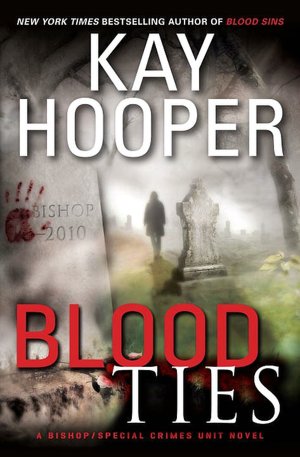 Blood Ties (Bishop/Special Crimes Unit Series #12)