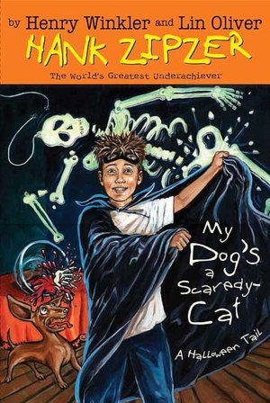 My Dog's a Scaredy-Cat: A Halloween Tail (Hank Zipzer Series #10)