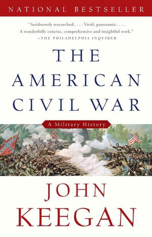 The American Civil War: A Military History