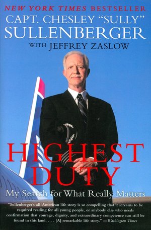Highest Duty: My Search for What Really Matters
