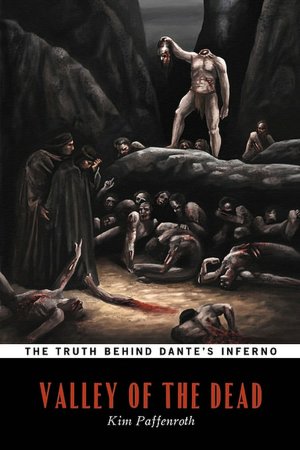Valley of the Dead: The Truth Behind Dante's Inferno