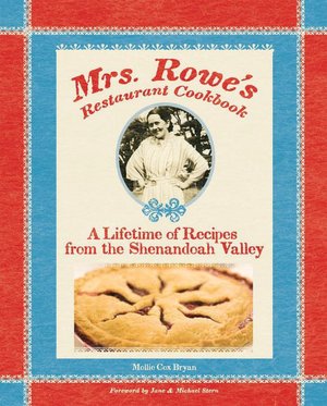 Mrs. Rowe's Restaurant Cookbook