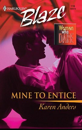 Mine to Entice (Harlequin Blaze #119)