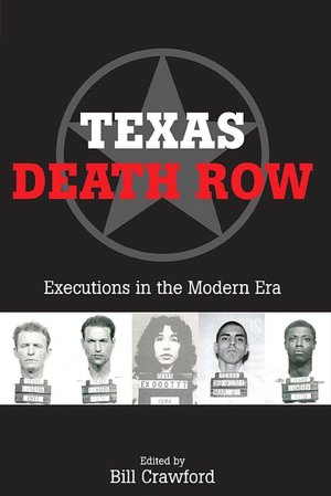 Texas Death Row: Executions in the Modern Era