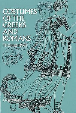 Costumes of the Greeks and Romans