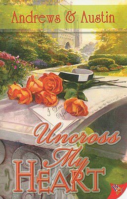 Uncross My Heart