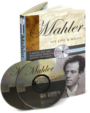 Mahler: His Life & Music