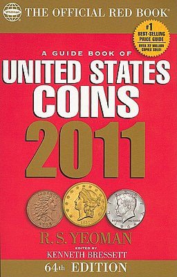 Guide Book of United States Coins 2011: The Official Redbook (Guide Book of United States Coins Spiral)
