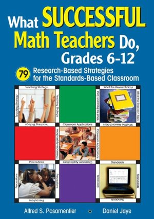 What Successful Math Teachers Do, Grades 6-12 : 79 Research-Based Strategies for the Standards-Based Classroom