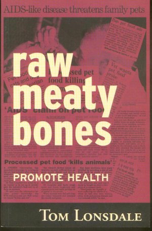 Raw Meaty Bones: Promote Health