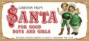 Coupons From Santa for Good Girls & Boys