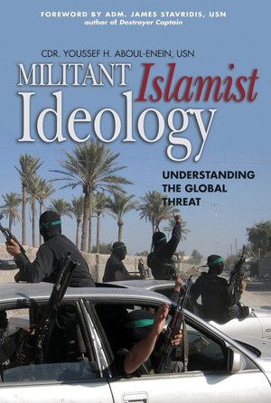 Militant Islamic Ideology: Understanding the Global Threat