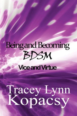 Being And Becoming Bdsm