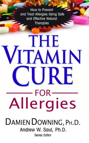 The Vitamin Cure for Allergies: