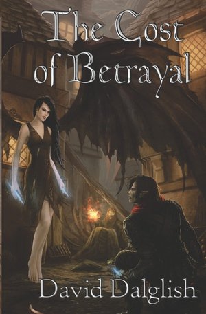 The Cost of Betrayal (Half-Orcs Series #2)