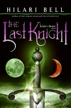 The Last Knight (Knight and Rogue Series #1)