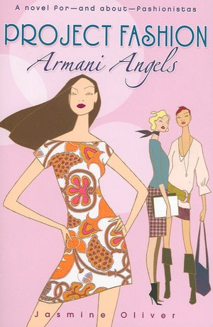 Armani Angels (Project Fashion Series)