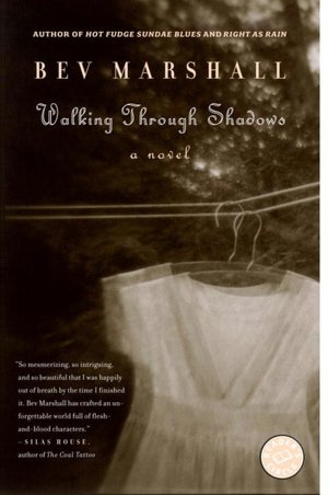 Walking Through Shadows: A Novel