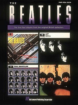 The Beatles: The First Four Albums from the Original British Collection: Piano/Vocal/Guitar: (Sheet Music)