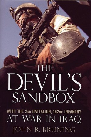 Devil's Sandbox: With the 2nd Battalion, 162nd Infantry, at War in Iraq