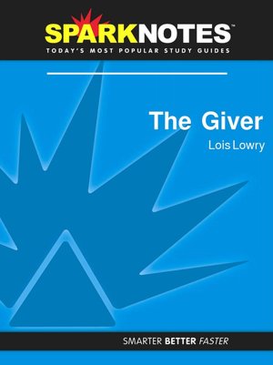 The Giver (SparkNotes Literature Guide Series)