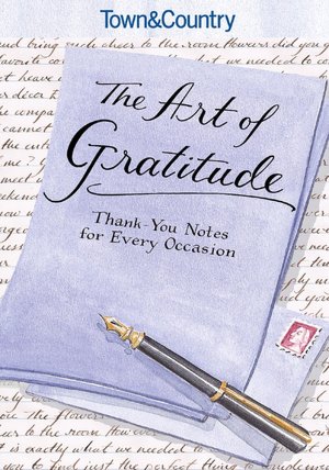 Town & Country The Art of Gratitude: Thank-You Notes for Every Occasion