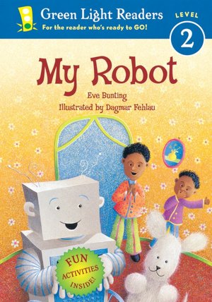 My Robot (Green Light Readers Level 2 Series)