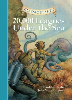 20,000 Leagues Under the Sea (Classic Starts Series)