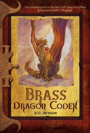 Brass Dragon Codex (Dragon Codices Series)