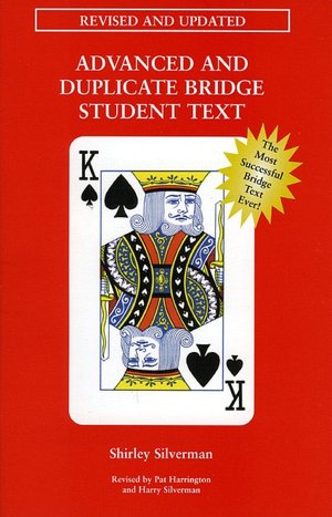 Advanced & Duplicate Bridge Student Text