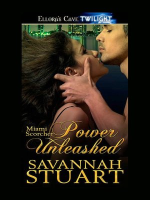 Power Unleashed (Miami Scorcher Series #3)