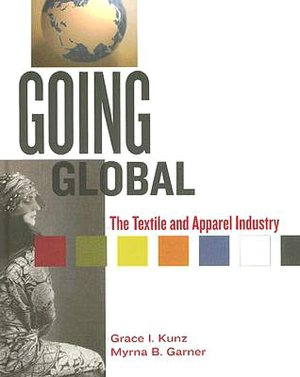 Going Global: The Textile and Apparel Industry
