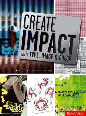 Create Impact with Type, Image and Color