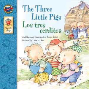 The Three Little Pigs/Los tres cerditos