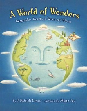 World of Wonders: Geographic Travels in Verse and Rhyme