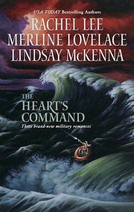 Heart's Command: The Dream Marine, Undercover Operations, To Love and Protect