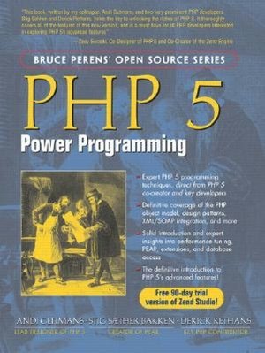 PHP 5: Power Programming (Open Source Series)