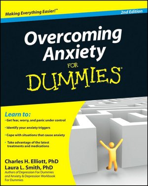 Overcoming Anxiety For Dummies