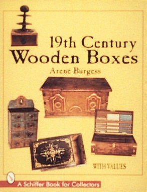Nineteenth Century Wooden Boxes