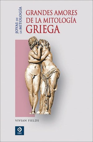 Grandes amores de la mitologia griega
