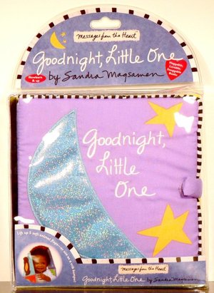 Messages from the Heart: Good Night, Little One: Huggable, Lovable, Snuggable Books