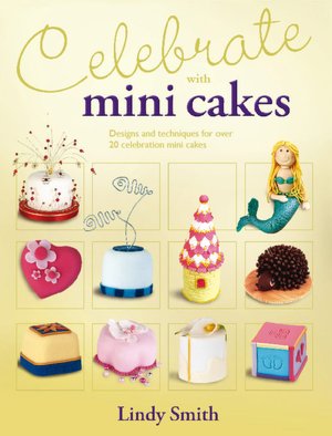 Celebrate with Mini Cakes