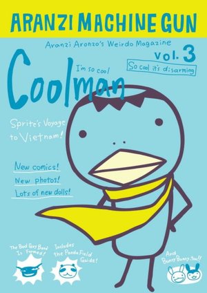 Coolman (Aranzi Machine Gun, Volume 3)