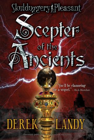 Scepter of the Ancients (Skulduggery Pleasant Series #1)