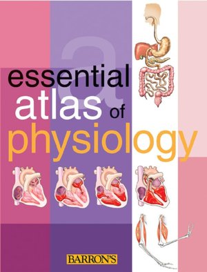 Essential Atlas of Physiology