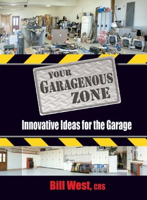 Your Garagenous Zone: Innovative Ideas for the Garage